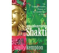 Sally Kempton Awakening Shakti (Tascabile)