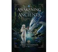 AWAKENING THE ANCIENTS