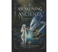 AWAKENING THE ANCIENTS