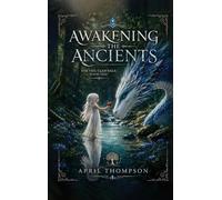 AWAKENING THE ANCIENTS
