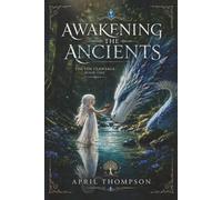 AWAKENING THE ANCIENTS