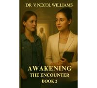 Awakening: The Encounter-Book 2