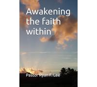 Awakening the faith within
