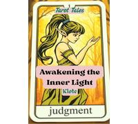 Awakening the Inner Light: tarot Twisted Tales: 21