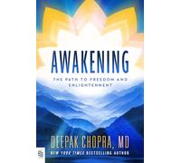 Awakening: The Path to Freedom and Enlightenment