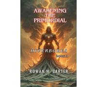 Awakening the Primordial: 2