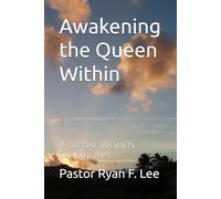 Awakening the Queen Within