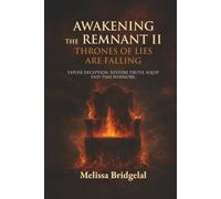 Awakening the Remnant II: Thrones of Lies Are Falling