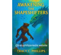 Awakening the Shapeshifters