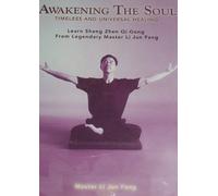 AWAKENING THE SOUL (Timeless and Universal Healing) Learn Sheng Zhen Qi Gong from Master Li Jun Feng
