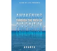 Awakening Through The Path Of Purification