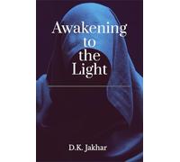 Awakening to the Light