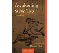 Liu I-ming Awakening to the Tao (Tascabile)