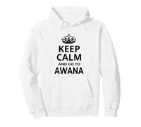 Awana Souvenirs/'Mantieni la Calma e Vai ad Awana! ' Design Felpa con Cappuccio