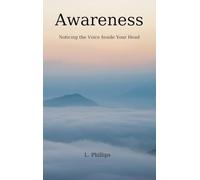 Awareness: Noticing the Voice Inside Your Head: 1