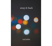 away & back: poetry | 5 x 8 inches, 103 Pages | Gifts for readers and dreamers