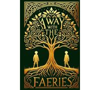 Away With The Faeries