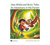 Awe Walks and Brain Talks: An Adventure in the Forest