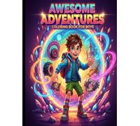 Awesome Adventures Coloring Book For Boys