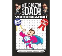 Awesome, Amazing Dad Word Search Puzzle Book: Fun and Relaxing Word Search Puzzles for Fathers | Gift for Father's Day, Birthdays, and Special Occasions | Brain-Boosting Activities for Men of All Ages