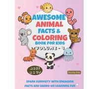 Awesome Animal Facts & Coloring Book for Kids - Volume 4 | Spark Curiosity with Engaging Facts and Hands-On Learning Fun: Learn and Color Cute Jungle, Ocean, and Crawling Creatures for Curious Kids