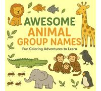 Awesome Animal Group Names Fun Coloring Adventures to Learn