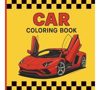 Awesome Car Coloring Book: 40 Cool Cars, Trucks, and Sports Vehicles to Color for Kids and Adults: Fun and Relaxing Coloring Pages Featuring Race ... Boys, Girls, and Car Enthusiasts of All Ages