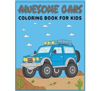 Awesome Cars Coloring Book for Kids: 45+ Unique Pages with Cool Modified Car Designs | Single-Sided, Fun Color for Boys and Girls Ages 6-12