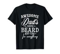 Awesome Dads Have Beard Can Fix Everything Fathers Day Dad Maglietta
