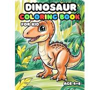 Awesome Dinosaurs Coloring Book for Kids: COLORING BOOK FOR KIDS (4-8)