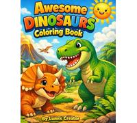 Awesome Dinosaurs: Colouring book for kids