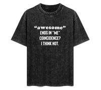Awesome Ends in Me Coincidence I Think Not Unisex T-Shirt Printed Tee Black Mens Top Shirt S