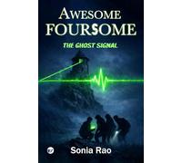 Awesome Foursome: The Ghost Signal