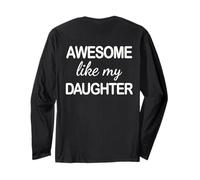 Awesome Like My Daughter - Funny Dad Fathers Day -Back Maglia a Manica