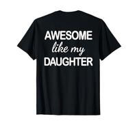 Awesome Like My Daughter - Funny Dad Fathers Day -Back Maglietta