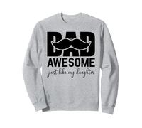 Awesome Like My Daughter Men Funny Fathers Day Dad Birthday Felpa