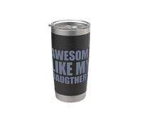 Awesome Like My Daughters Bicchiere termico in acciaio inox doppia parete