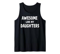 Awesome Like My Daughters Fathers Day Canotta