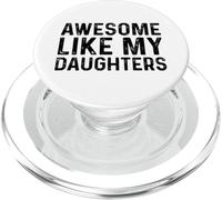 Awesome Like My Daughters PopSockets PopGrip per MagSafe