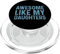 Awesome Like My Daughters PopSockets PopGrip per MagSafe