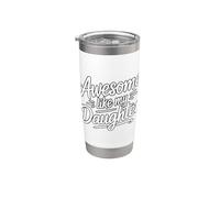 Awesome Like My Daugther Bicchiere termico in acciaio inox doppia parete