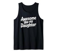 Awesome Like My Daugther Canotta