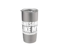 Awesome Like My Granddaughters Bicchiere termico in acciaio inox doppia parete