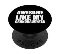 Awesome Like My Granddaughters PopSockets PopGrip Adesivo