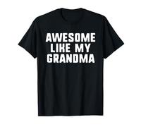 Awesome Like My Grandma Cool Maglietta
