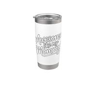 Awesome Like My Mommy Bicchiere termico in acciaio inox doppia parete