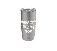 Awesome Like My Son Bicchiere termico in acciaio inox doppia parete