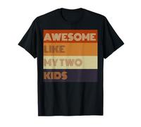 Awesome Like My Two Kids Fathers Day regalo Tee Maglietta