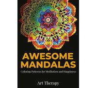 Awesome Mandalas di Art Therapy, 2021, Youcanprint