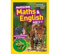 Awesome Maths and English Age 5-7 (Tascabile) National Geographic Kids